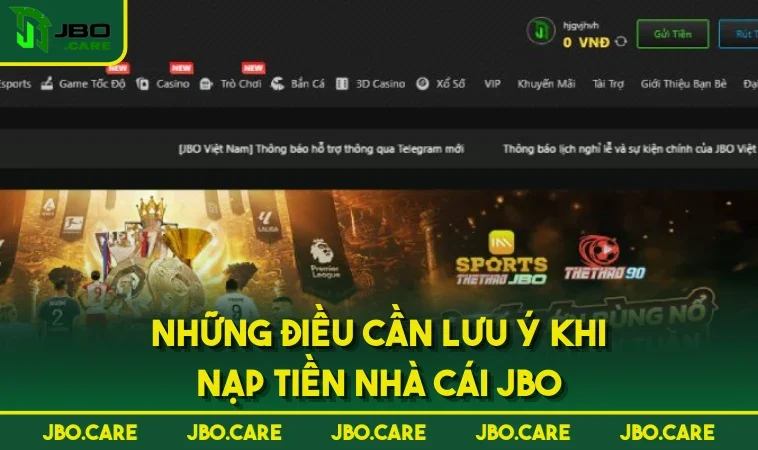 nhung dieu can luu y khi nap tien nha cai jbo Những điều cần lưu ý khi nạp tiền nhà cái JBO