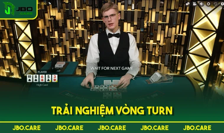 trai nghiem vong turn Trải nghiệm vòng Turn